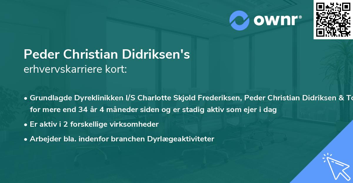 Peder Christian Didriksen's erhvervskarriere kort
