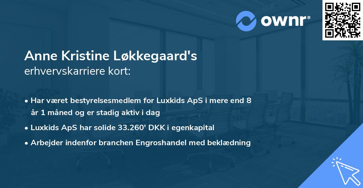 Anne Kristine Løkkegaard's erhvervskarriere kort