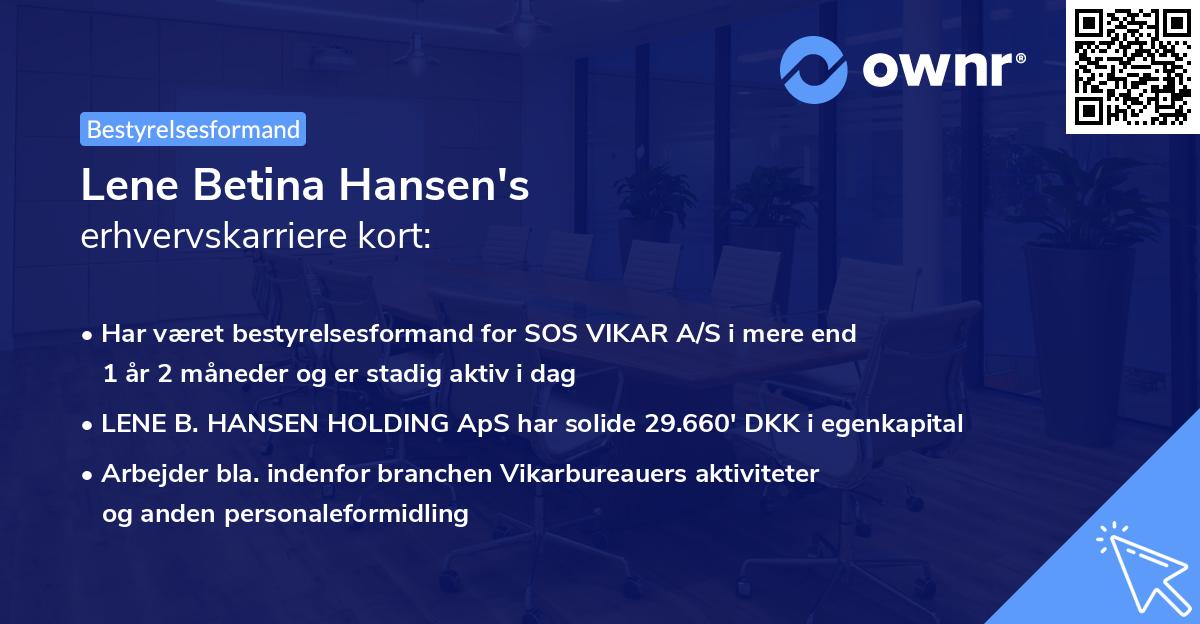 Lene Betina Hansen's erhvervskarriere kort