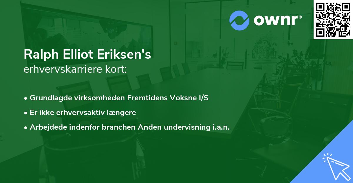 Ralph Elliot Eriksen's erhvervskarriere kort