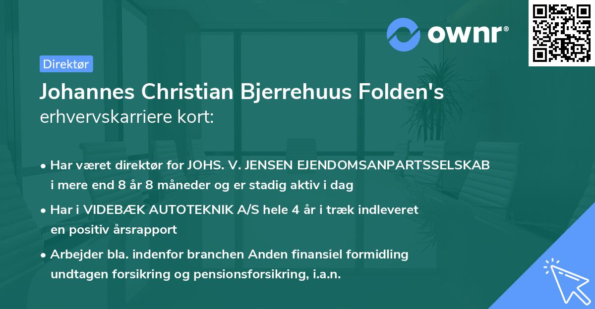 Johannes Christian Bjerrehuus Folden's erhvervskarriere kort