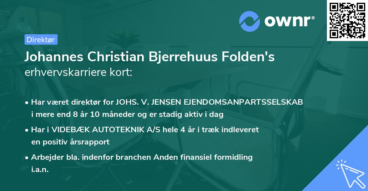 Johannes Christian Bjerrehuus Folden's erhvervskarriere kort