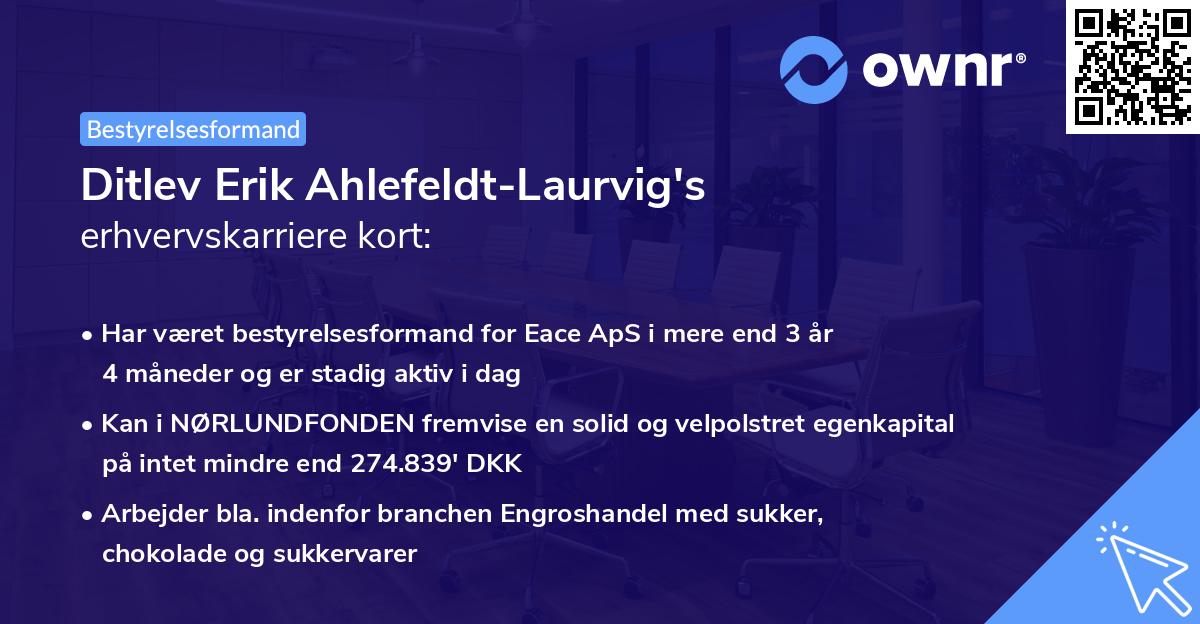 Ditlev Erik Ahlefeldt-Laurvig's erhvervskarriere kort