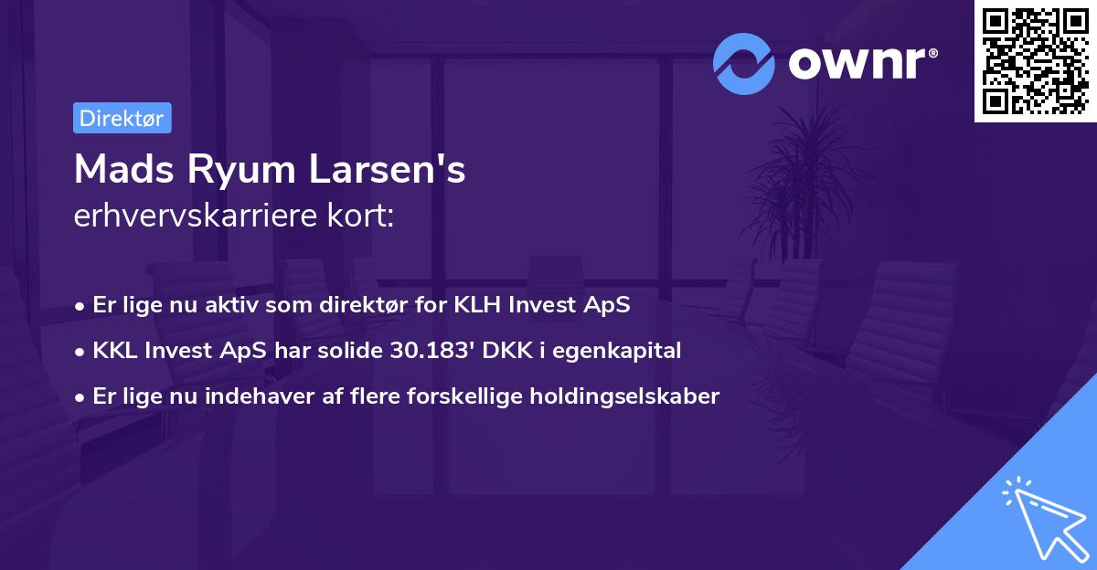 Mads Ryum Larsen's erhvervskarriere kort