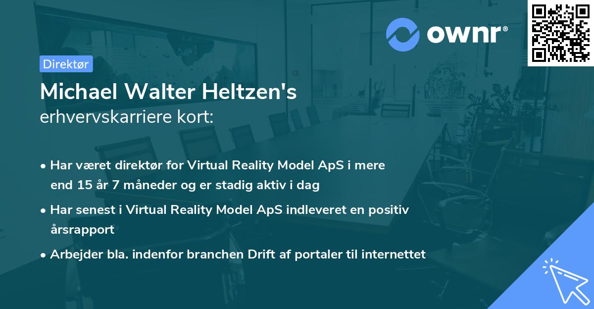 Michael Walter Heltzen's erhvervskarriere kort