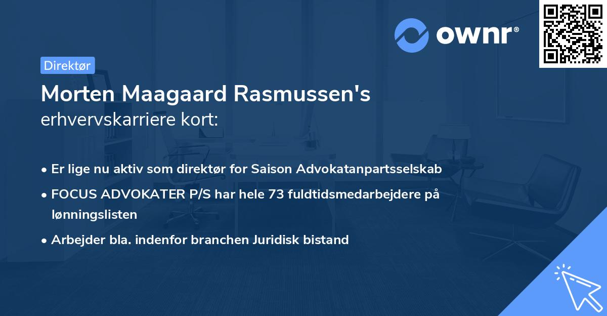 Morten Maagaard Rasmussen's erhvervskarriere kort