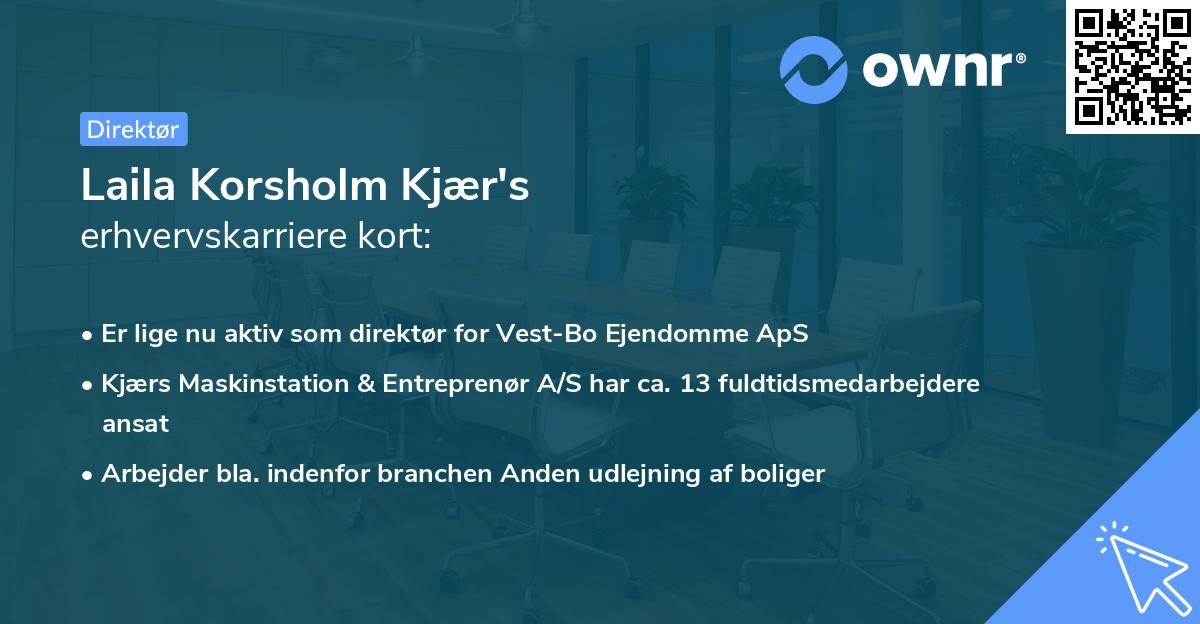 Laila Korsholm Kjær's erhvervskarriere kort