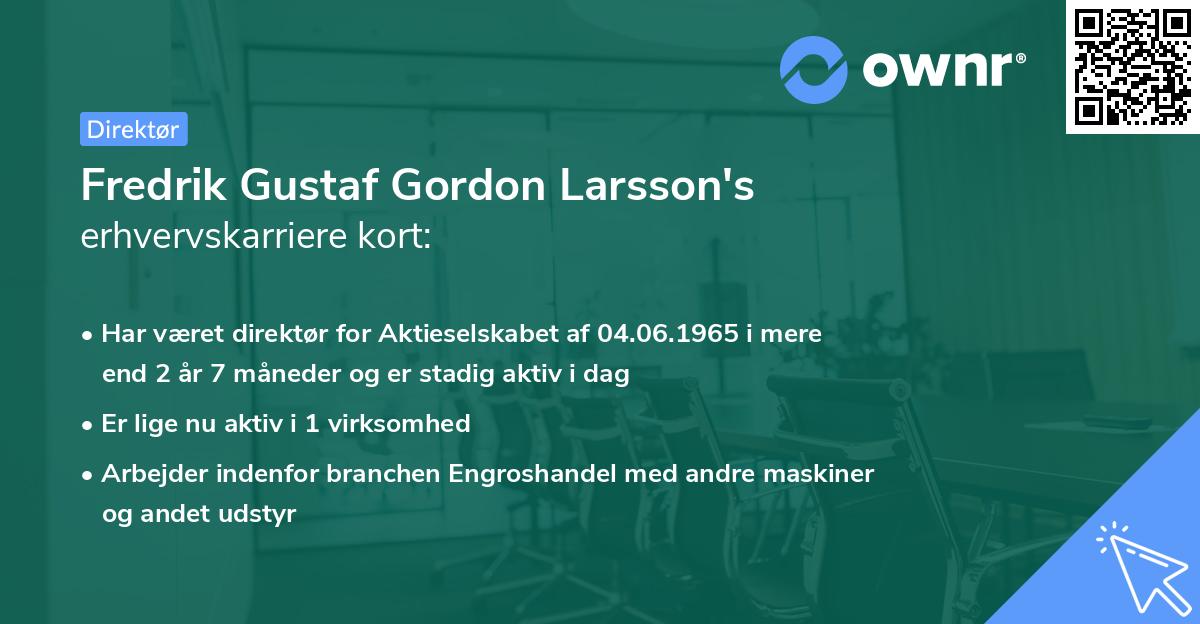 Fredrik Gustaf Gordon Larsson's erhvervskarriere kort