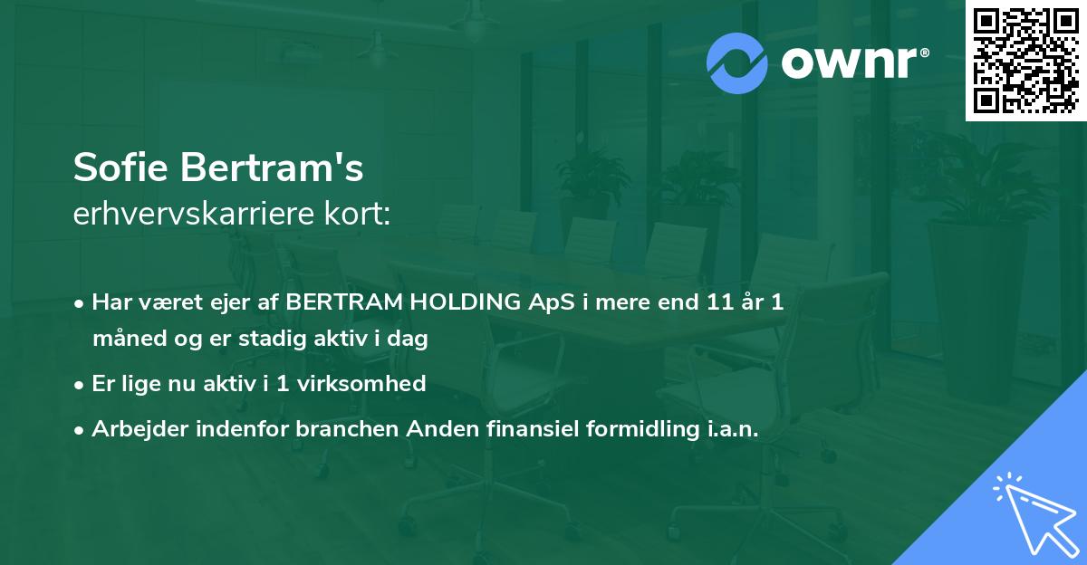Sofie Bertram's erhvervskarriere kort