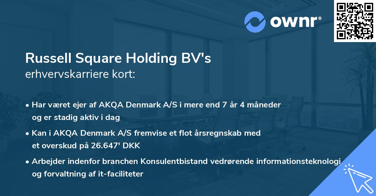 Russell Square Holding BV's erhvervskarriere kort