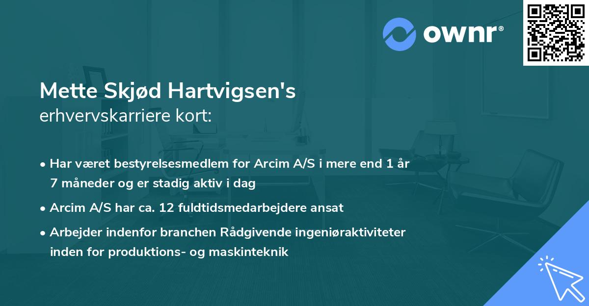 Mette Skjød Hartvigsen's erhvervskarriere kort