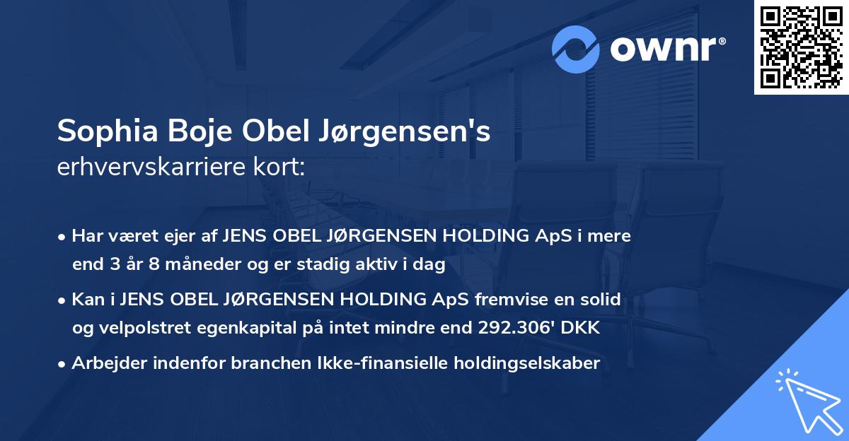 Sophia Boje Obel Jørgensen's erhvervskarriere kort