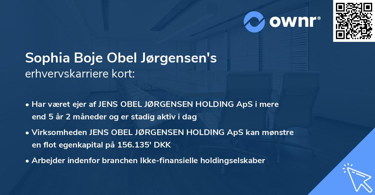 Sophia Boje Obel Jørgensen's erhvervskarriere kort