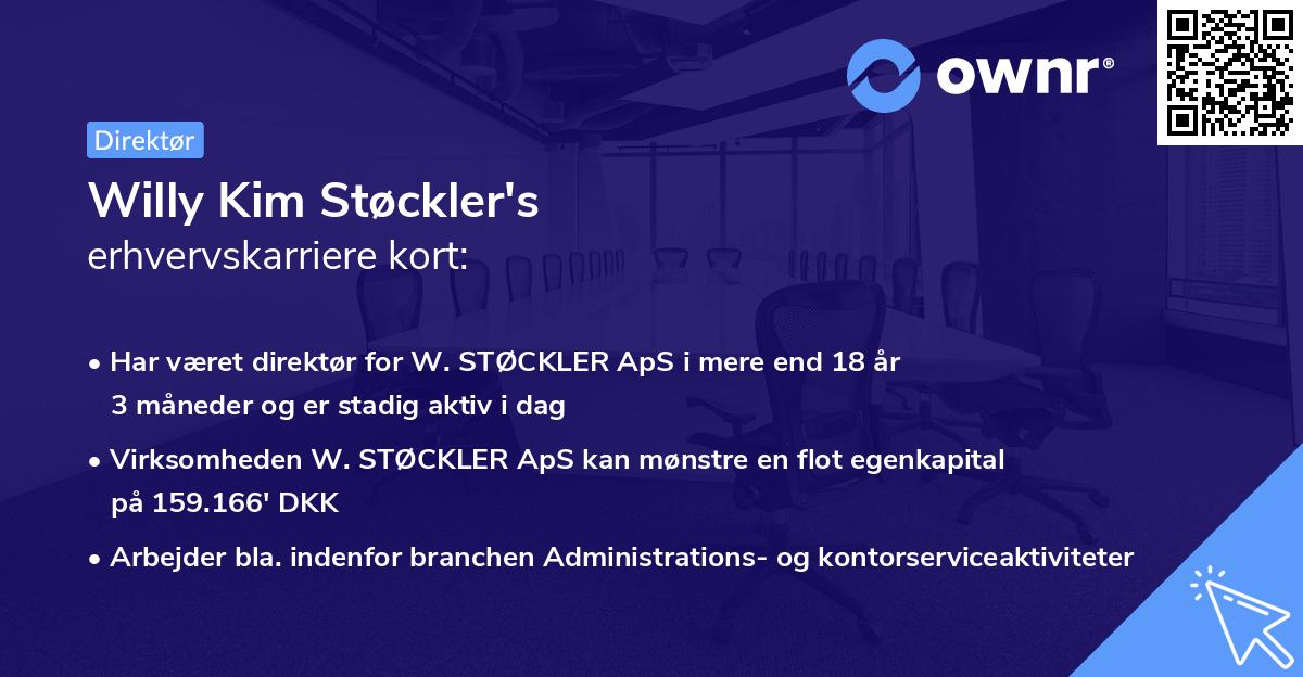 Willy Kim Støckler's erhvervskarriere kort