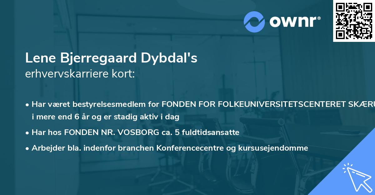 Lene Bjerregaard Dybdal's erhvervskarriere kort