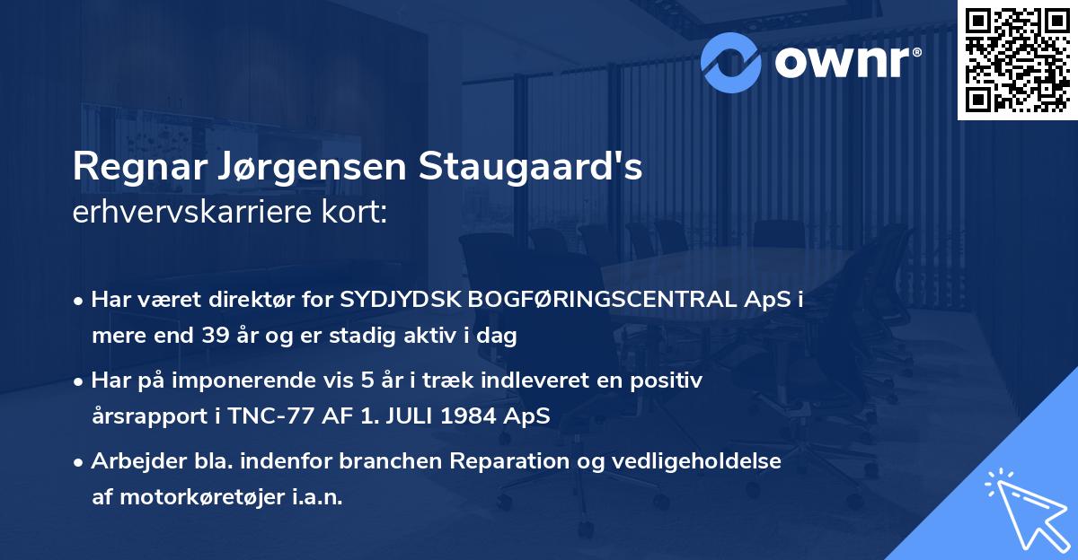 Regnar Jørgensen Staugaard's erhvervskarriere kort