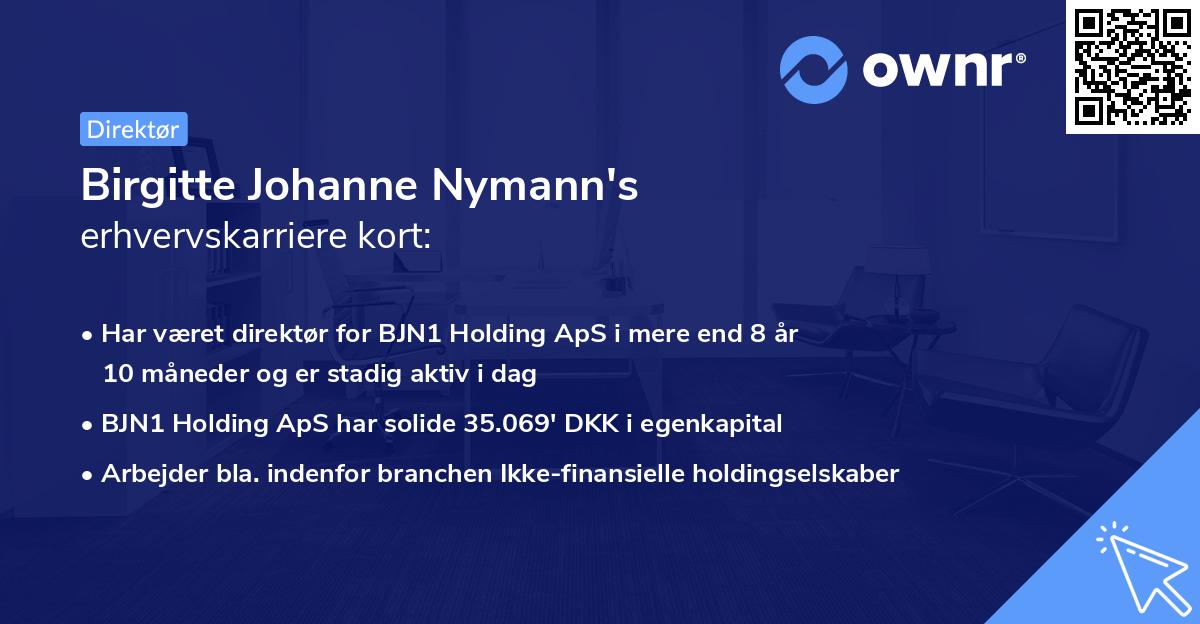Birgitte Johanne Nymann's erhvervskarriere kort