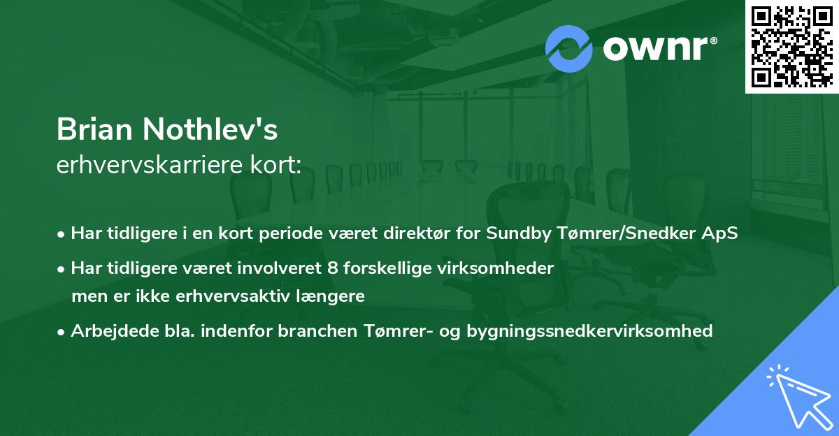 Brian Nothlev's erhvervskarriere kort