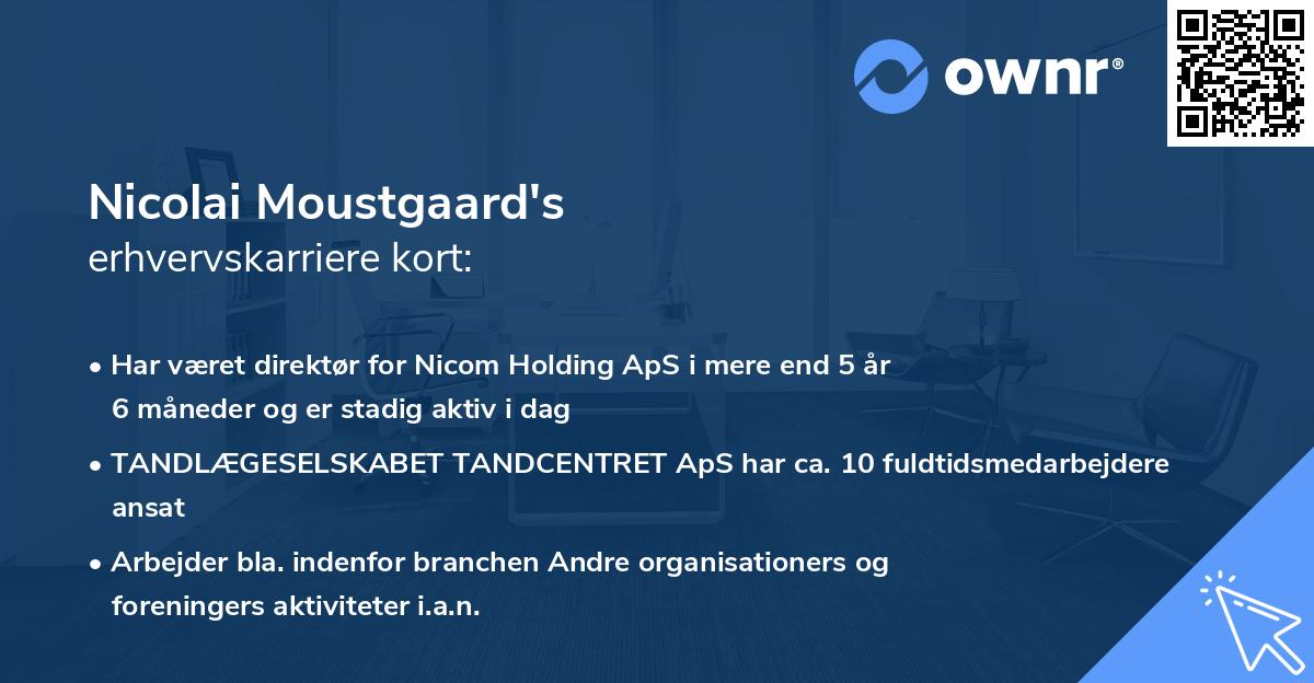 Nicolai Moustgaard's erhvervskarriere kort