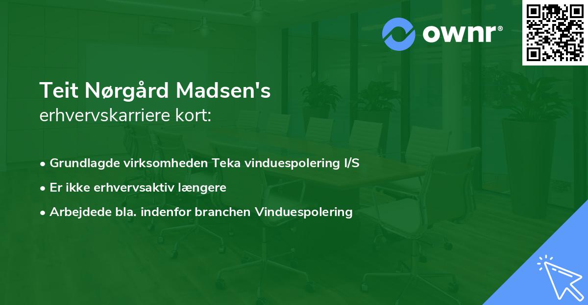 Teit Nørgård Madsen's erhvervskarriere kort