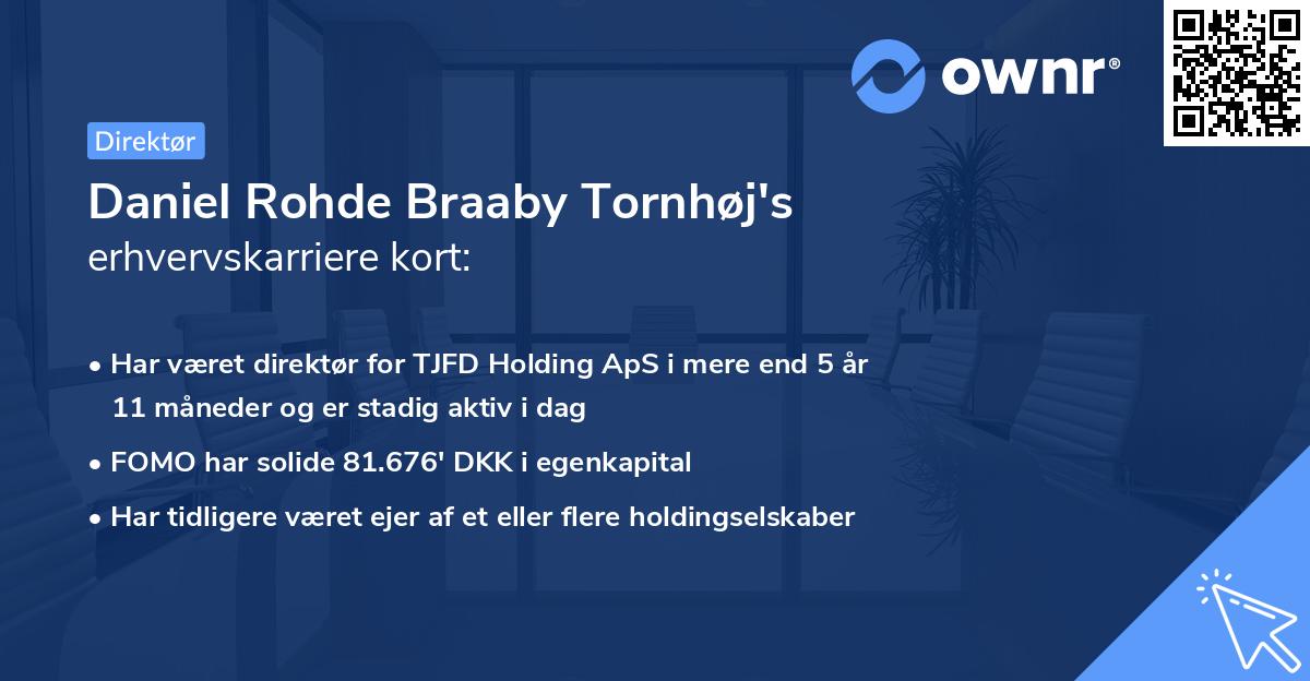 Daniel Rohde Braaby Tornhøj's erhvervskarriere kort