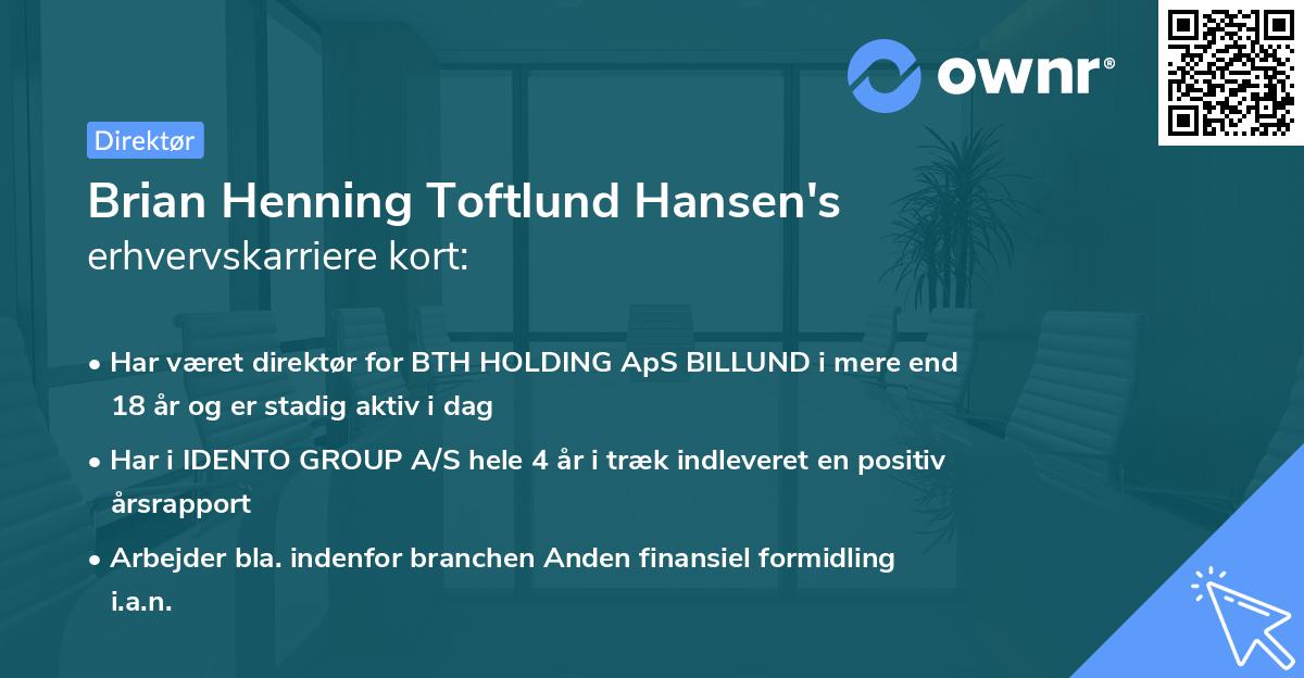 Brian Henning Toftlund Hansen's erhvervskarriere kort