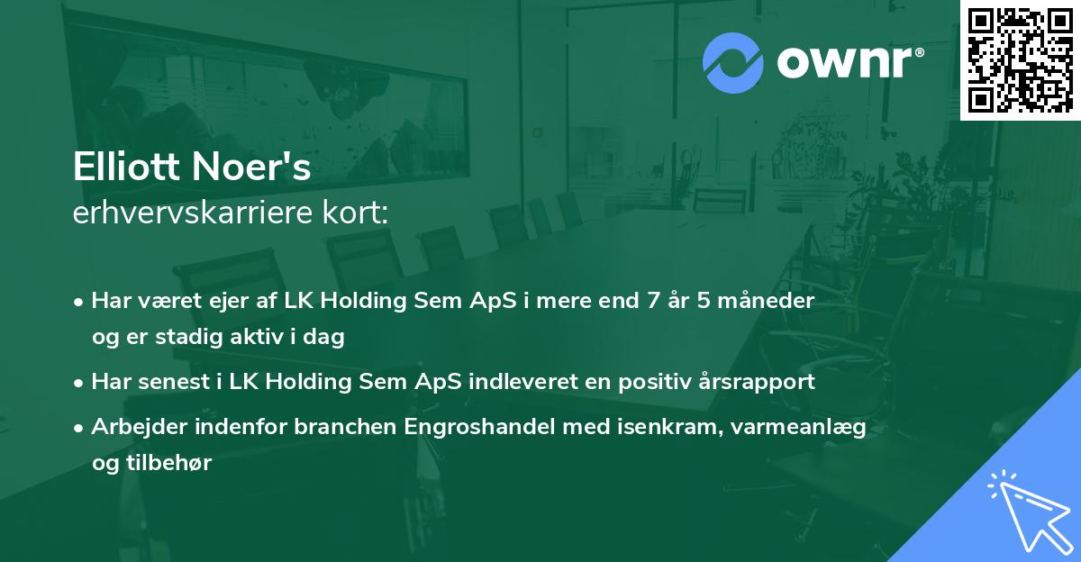 Elliott Noer's erhvervskarriere kort
