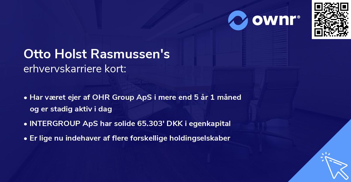 Otto Holst Rasmussen's erhvervskarriere kort