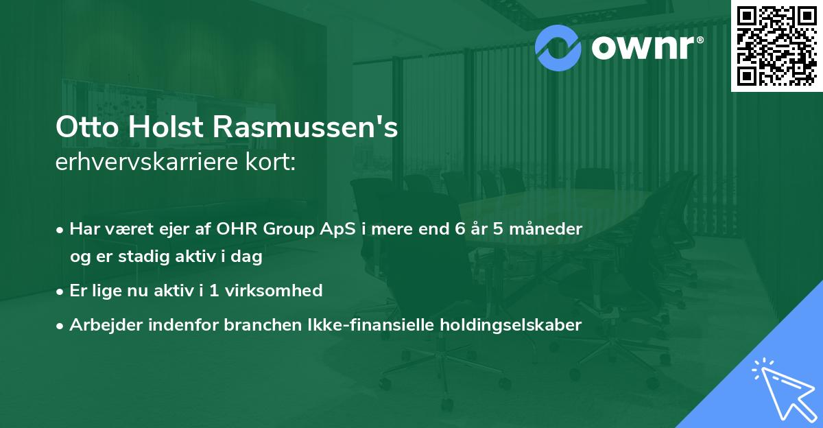 Otto Holst Rasmussen's erhvervskarriere kort