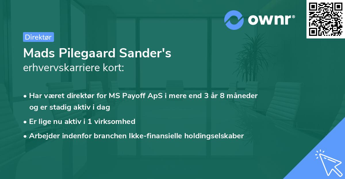Mads Pilegaard Sander's erhvervskarriere kort