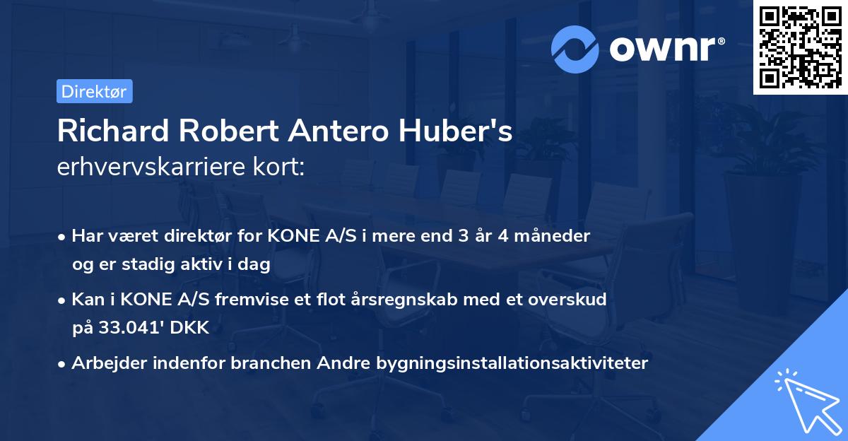 Richard Robert Antero Huber's erhvervskarriere kort