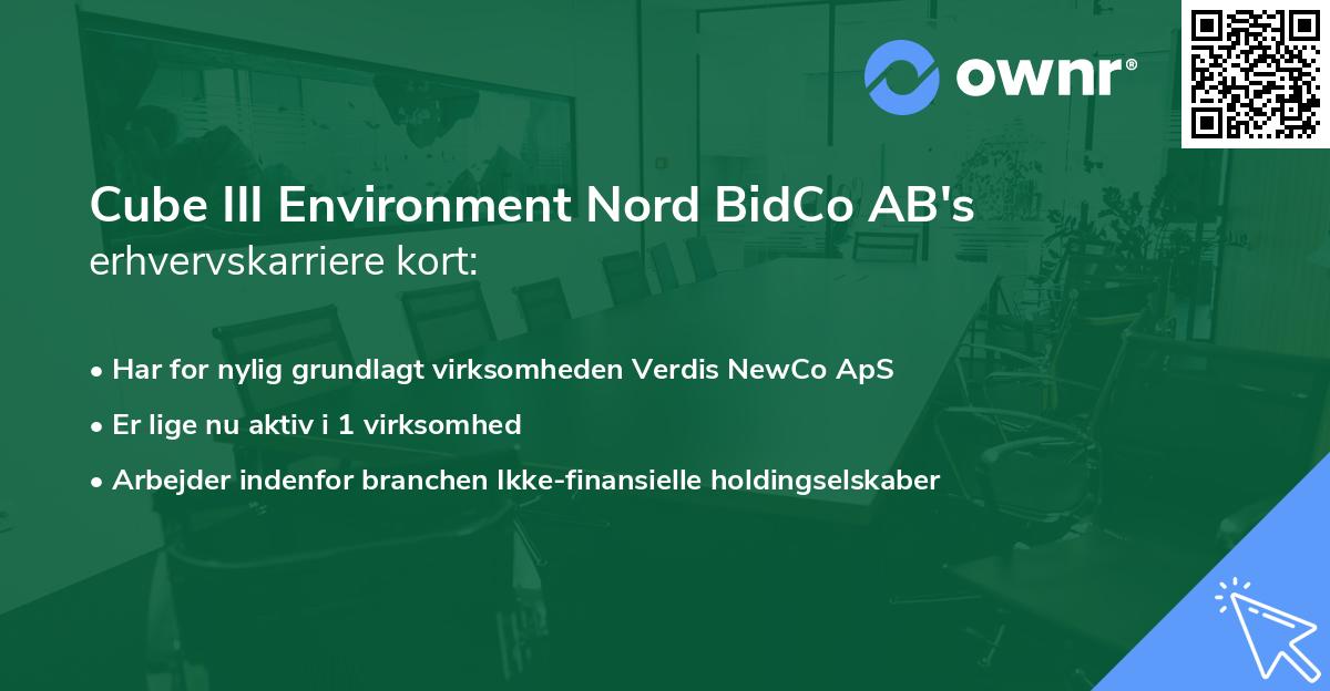 Cube III Environment Nord BidCo AB's erhvervskarriere kort