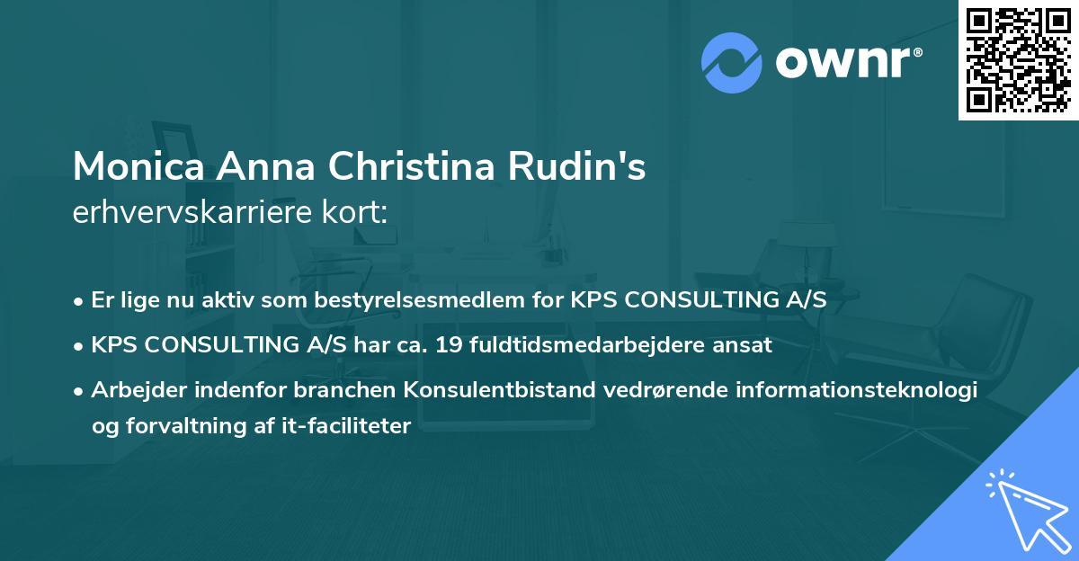 Monica Anna Christina Rudin's erhvervskarriere kort