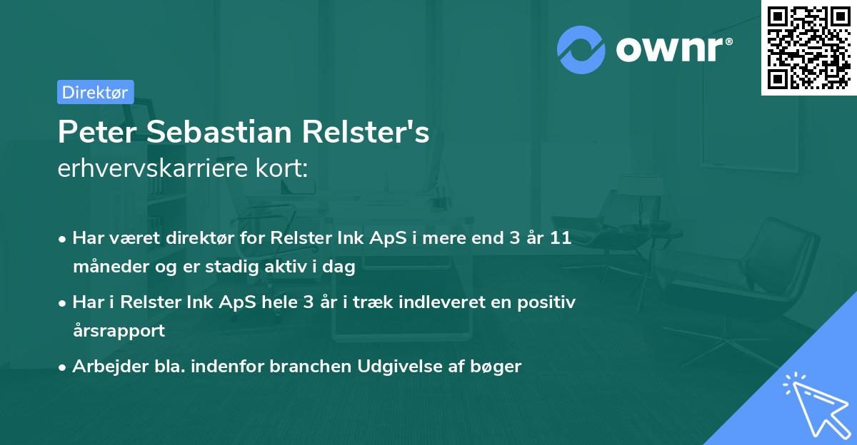 Peter Sebastian Relster's erhvervskarriere kort