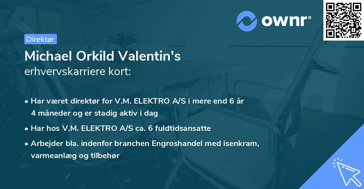 Michael Orkild Valentin's erhvervskarriere kort