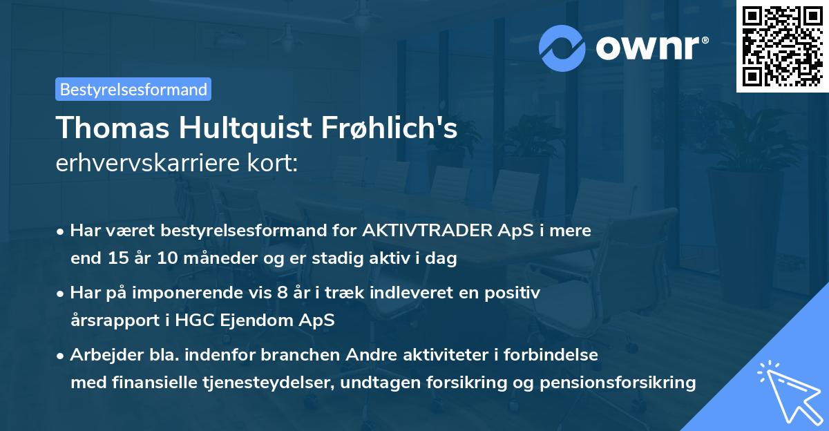 Thomas Hultquist Frøhlich's erhvervskarriere kort