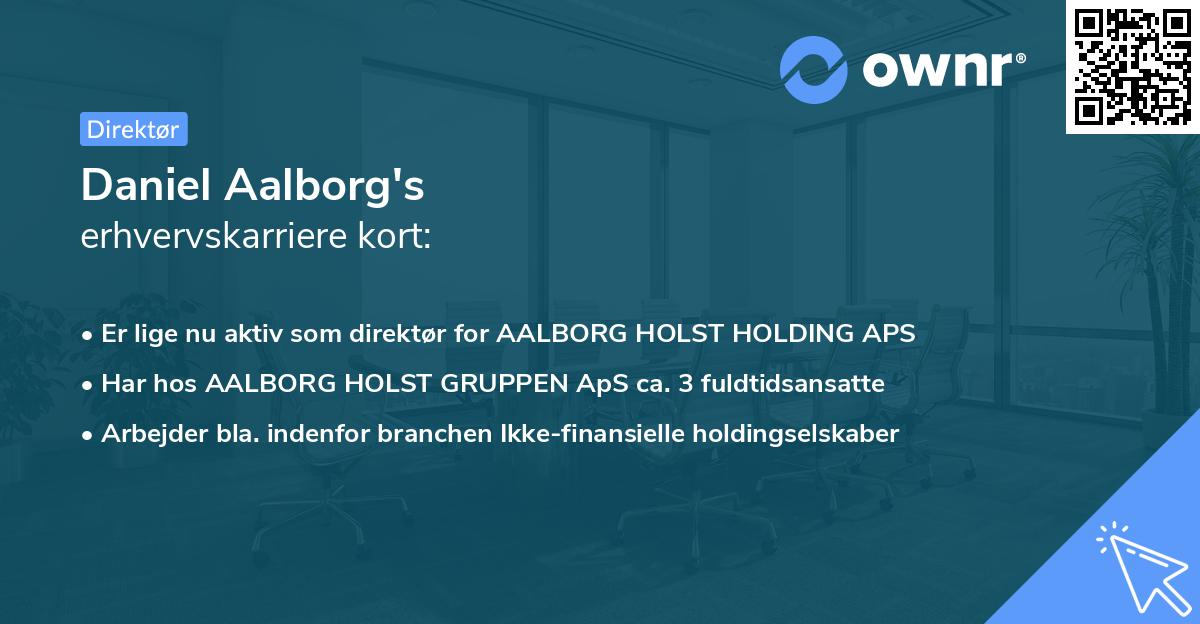 Daniel Aalborg's erhvervskarriere kort