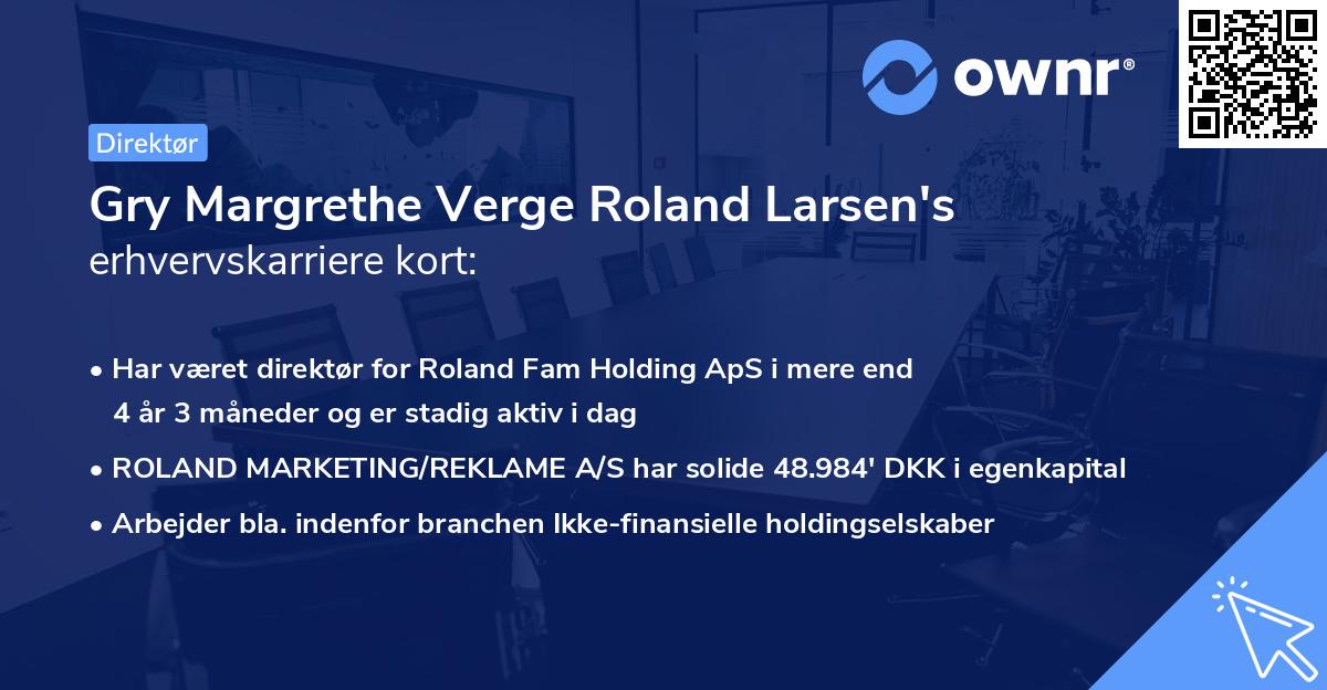Gry Margrethe Verge Roland Larsen's erhvervskarriere kort