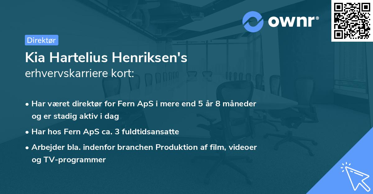 Kia Hartelius Henriksen's erhvervskarriere kort