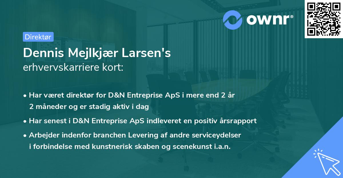 Dennis Mejlkjær Larsen's erhvervskarriere kort