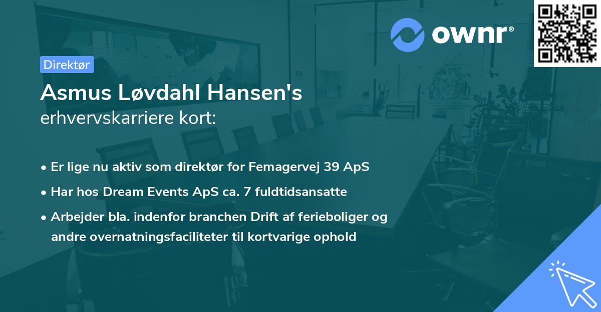 Asmus Løvdahl Hansen's erhvervskarriere kort