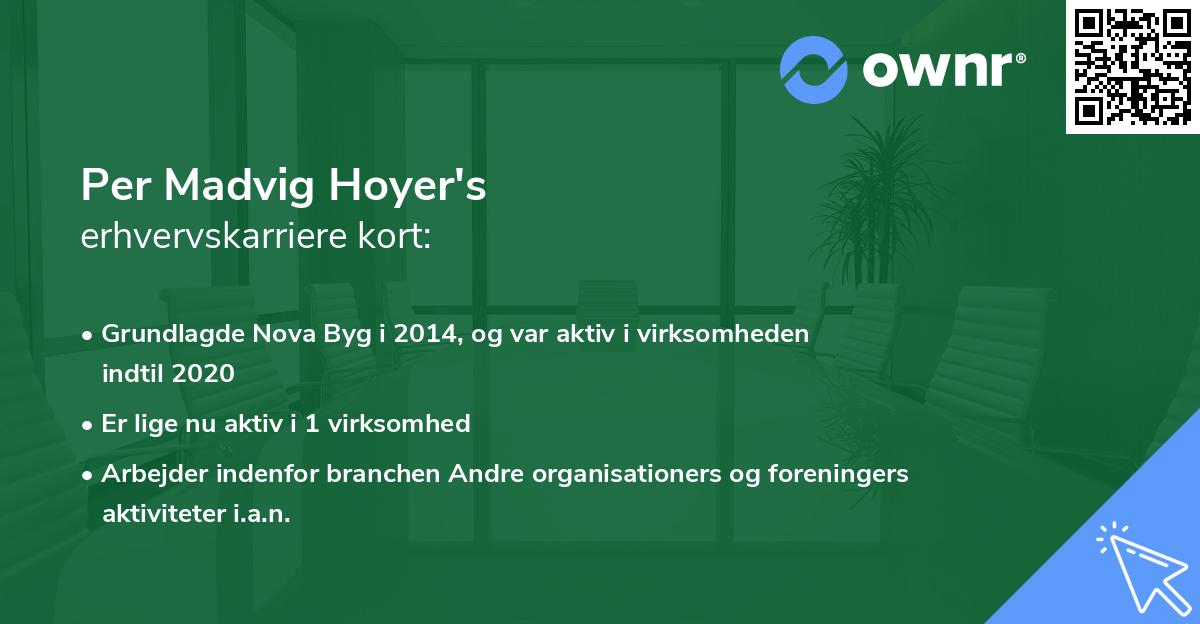 Per Madvig Hoyer's erhvervskarriere kort