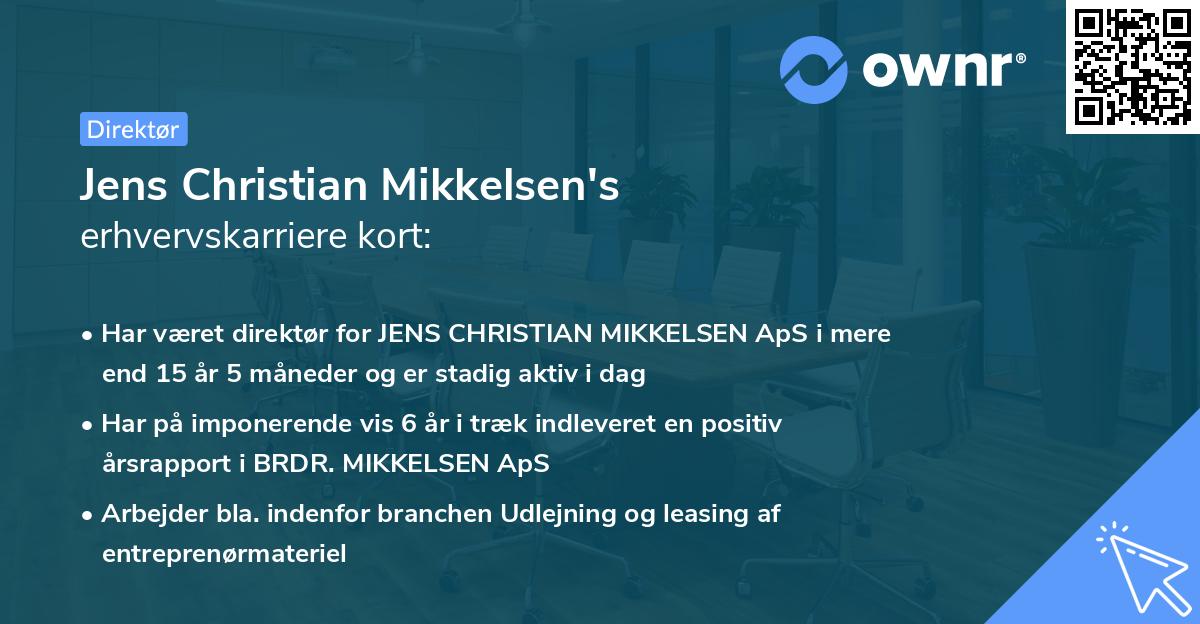 Jens Christian Mikkelsen's erhvervskarriere kort