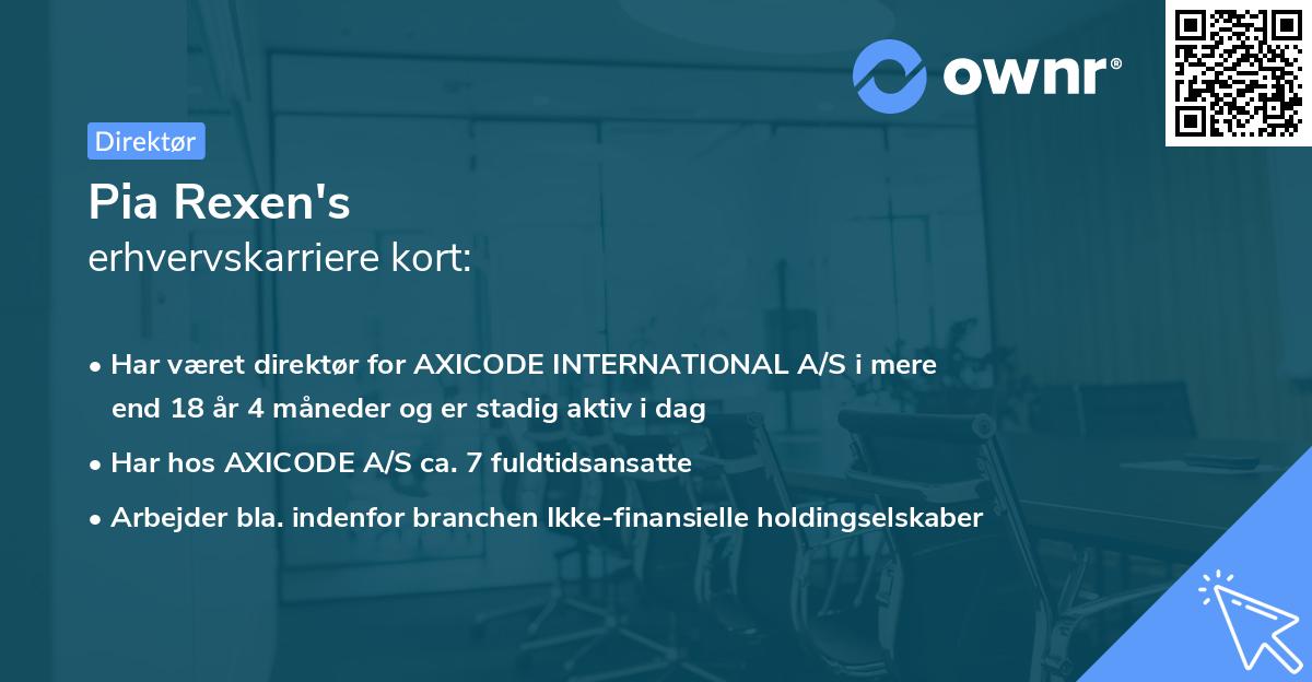 Pia Rexen's erhvervskarriere kort