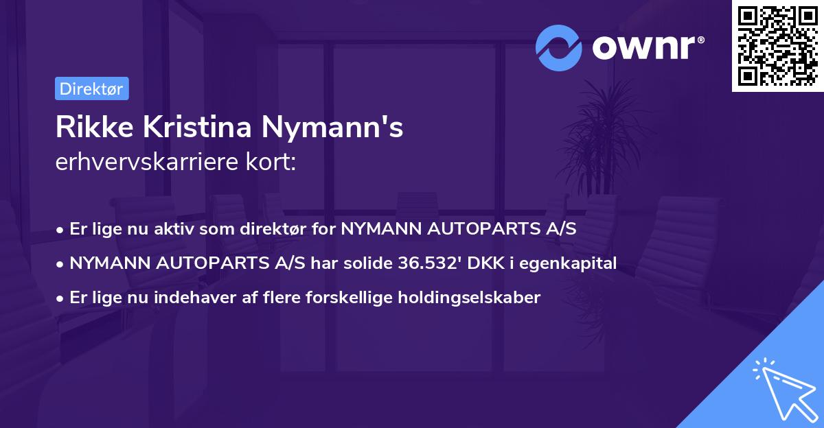 Rikke Kristina Nymann's erhvervskarriere kort