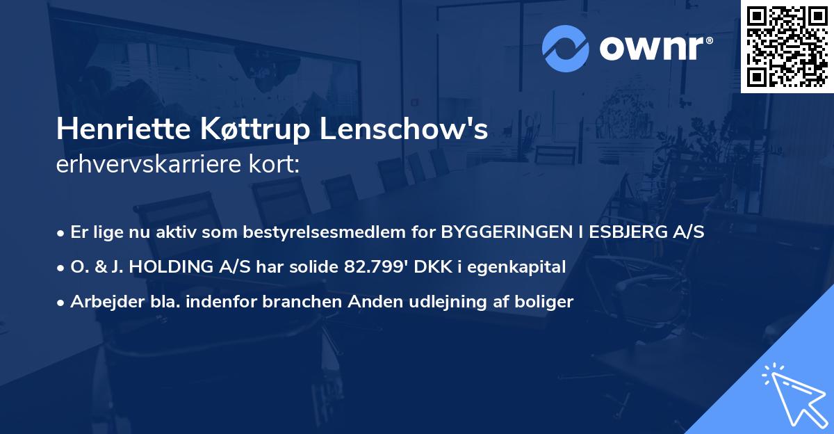 Henriette Køttrup Lenschow's erhvervskarriere kort