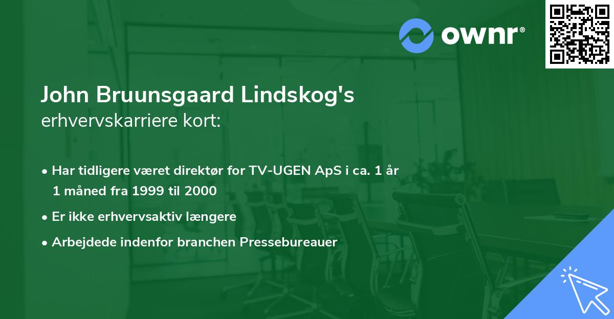 John Bruunsgaard Lindskog's erhvervskarriere kort