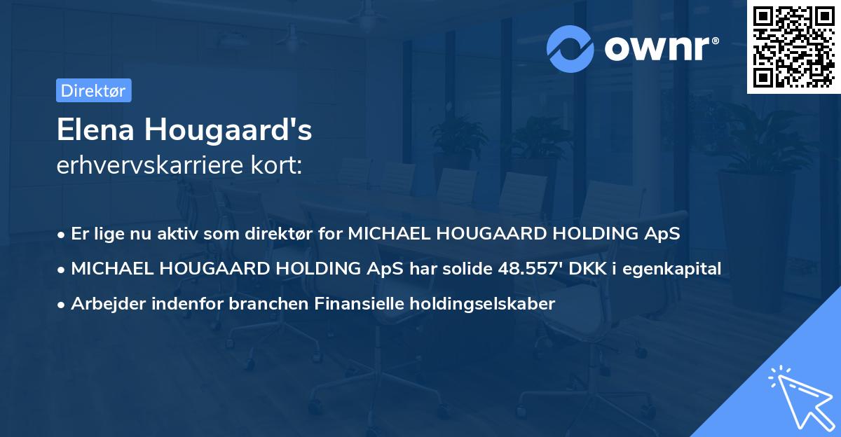 Elena Hougaard's erhvervskarriere kort