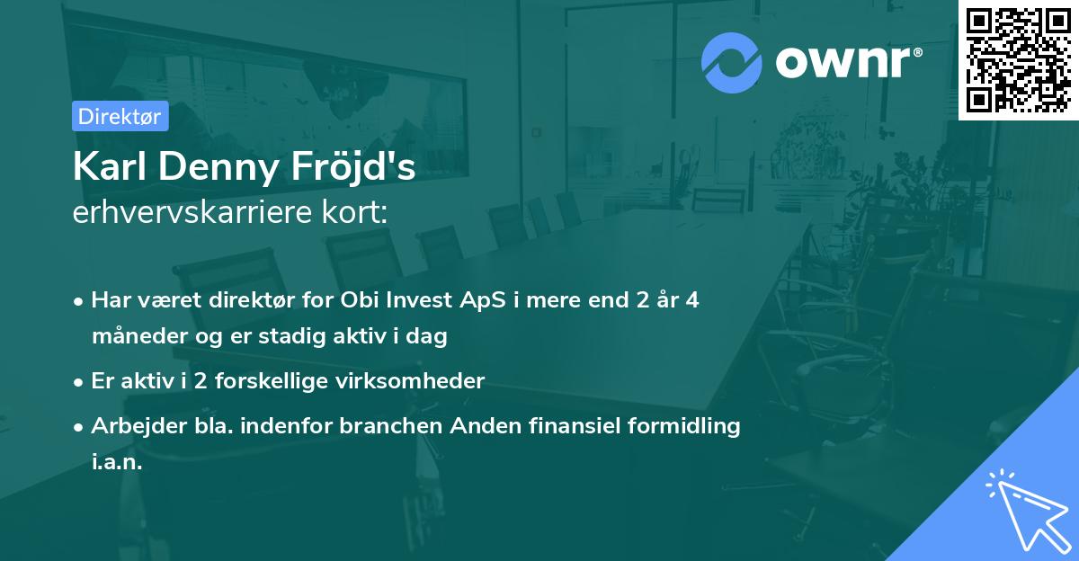 Karl Denny Fröjd's erhvervskarriere kort