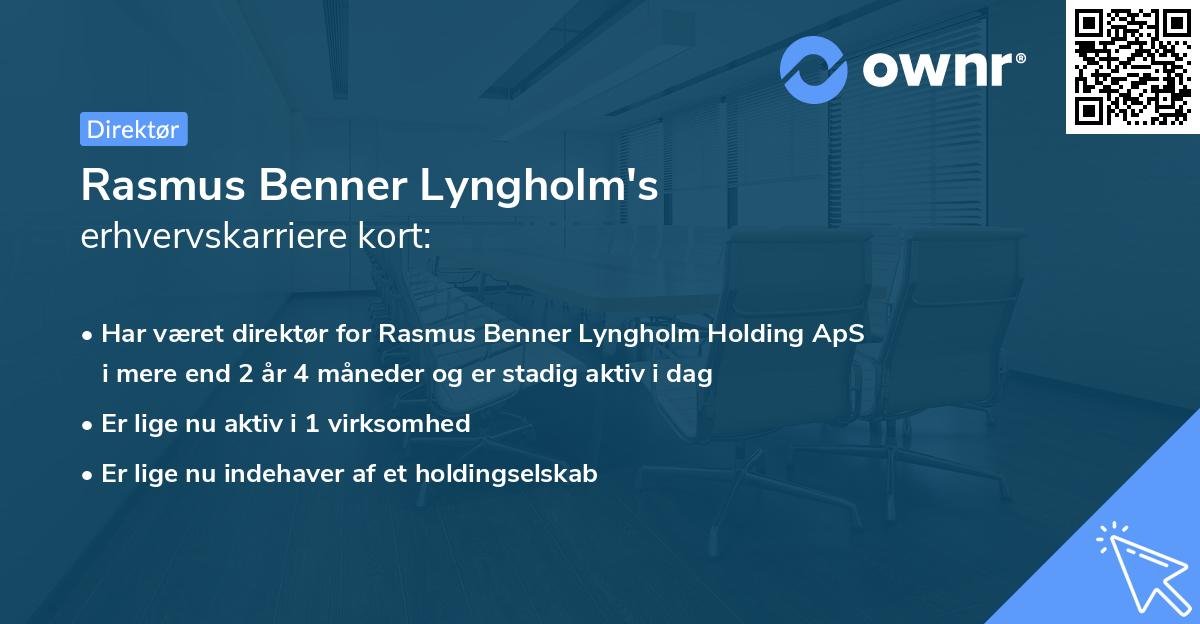 Rasmus Benner Lyngholm's erhvervskarriere kort